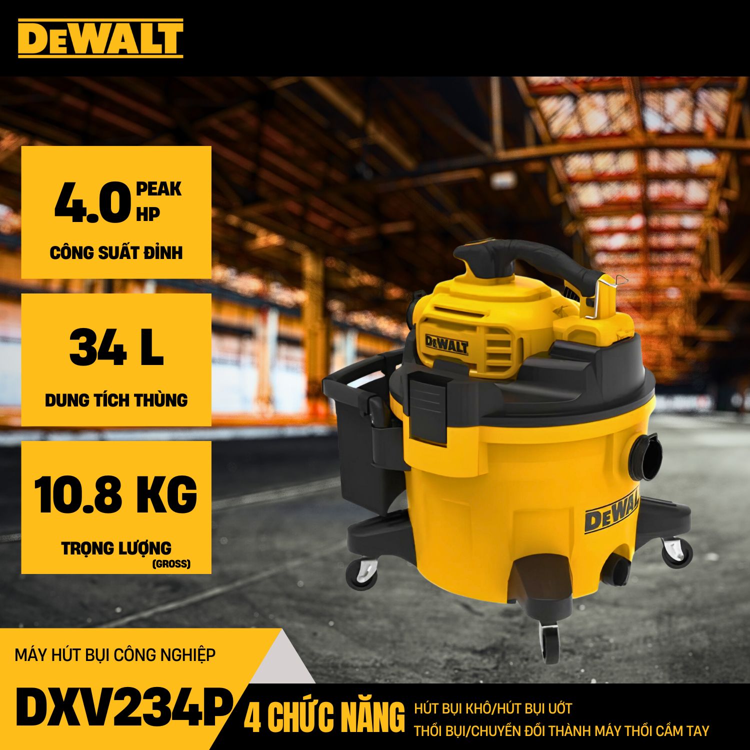 Máy hút bụi 4 chức năng Dewalt DXV234P