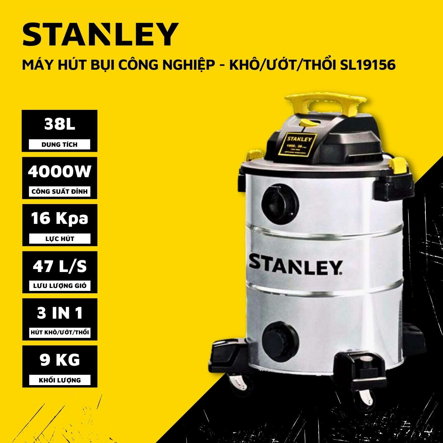 Máy Hút Bụi Công Nghiệp Khô Và Ướt Stanley SL19156