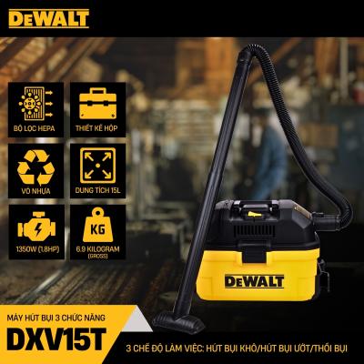 Máy hút bụi 3 chức năng 15L DeWalt DXV15T