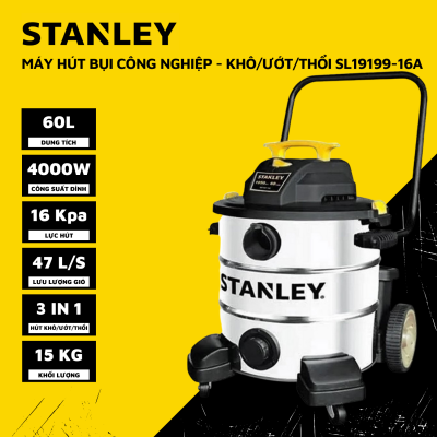 Máy hút bụi công nghiệp khô và ướt Stanley SL19199-16A