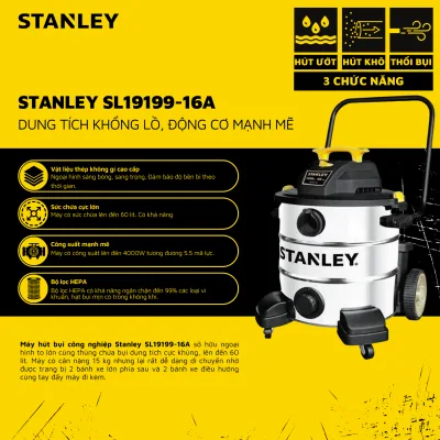 Máy hút bụi công nghiệp khô và ướt Stanley SL19199-16A