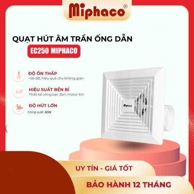 Quạt hút âm trần Miphaco EC-250
